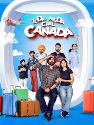 Teda Meda Chal Canada 2025 Punjabi