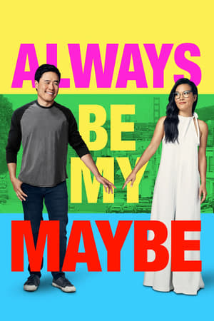 Always Be My Maybe (2019) Hindi Dual Audio 330MB HD Poster Download - Filmyzilla