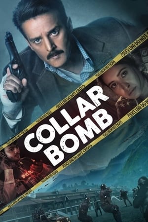 Collar Bomb (2021) Hindi Movie – [280MB] HD Poster Download - Filmyzilla
