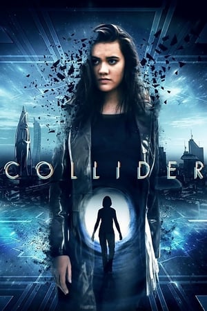 Collider (2018) Hindi Dual Audio [700MB] HD Poster Download - Filmyzilla