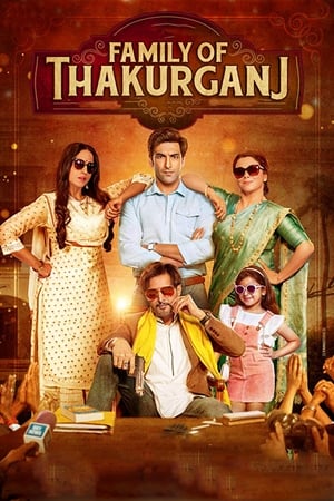 Family Of Thakurganj (2019) Hindi Movie Pre- - [400MB] HD Poster Download - Filmyzilla