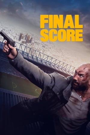 Final Score (2018) Hindi Dual Audio [1GB] HD Poster Download - Filmyzilla