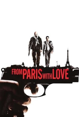 From Paris with Love (2010) Hindi Dual Audio 300MB HD Poster Download - Filmyzilla