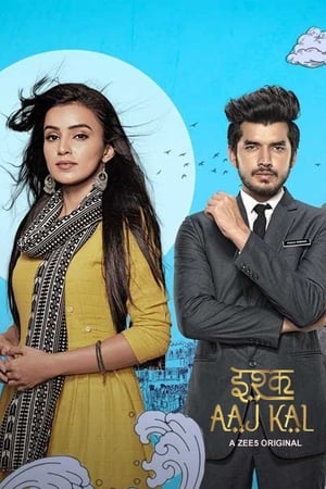 Ishq Aaj Kal 2019 S01 All Episodes Hindi [Complete] HD Poster Download - Filmyzilla