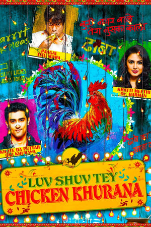 Luv Shuv Tey Chicken Khurana 2012 Hindi [900MB] HD Poster Download - Filmyzilla