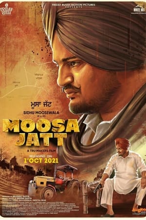 Moosa Jatt (2021) Punjabi Movie – [400MB] HD Poster Download - Filmyzilla