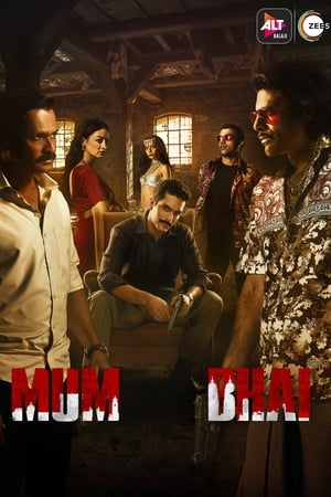 Mum Bhai (2020) Season 1 Hindi Web Series | [COMPLETE] HD Poster Download - Filmyzilla