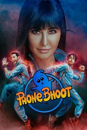 Phone Bhoot 2022 Hindi Movie – HD Poster Download - Filmyzilla