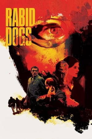 Rabid Dogs (2015) Hindi Dual Audio 300MB HD Poster Download - Filmyzilla