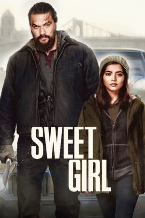 Sweet Girl 2021 Hindi Dual Audio 340MB HD Poster Download - Filmyzilla