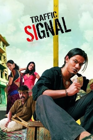 Traffic Signal (2007) Hindi Movie - [360MB] HD Poster Download - Filmyzilla